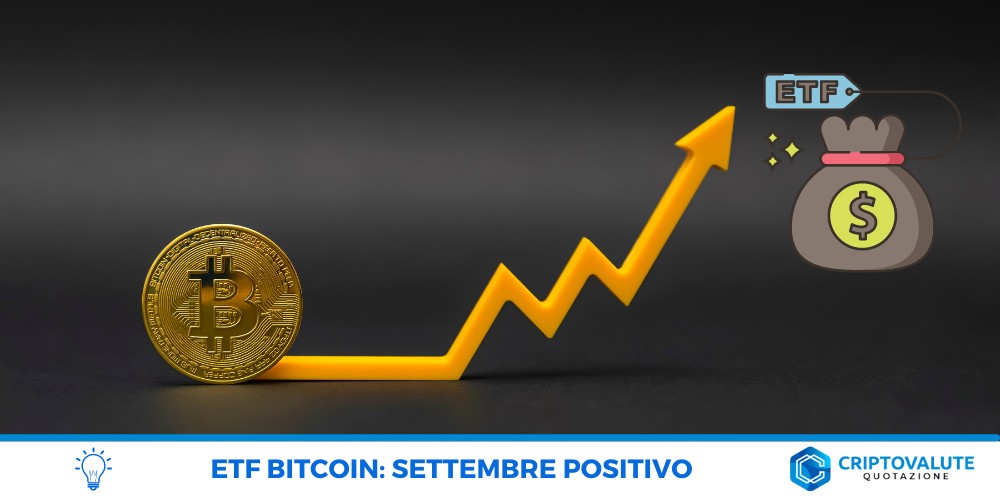 ETF Bitcoin: dati di Settenbre positivi